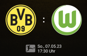 VfL Wolfsburg heim (31. Spieltag, 07.05.23)