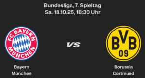 FC Bayern München (A) – 7. Spieltag, 18.10.25