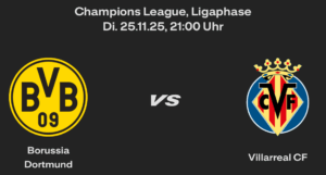 Villarreal CF (H) – 5. CL-Spieltag, 25.11.25