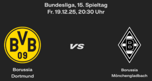 VfL Borussia M’gladbach (H) – 15. Spieltag, 19.12.25