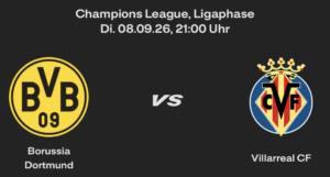 Villarreal CF (H) – 1. CL-Spieltag, 08.09.26