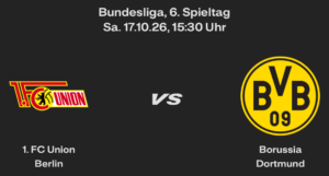 1. FC Union Berlin (A) – 6. Spieltag, 17.10.26